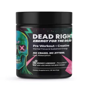 Dead Right Pre-Workout   Creatine